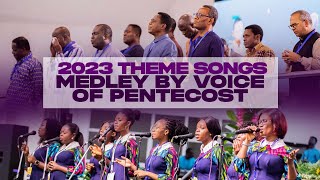 2023 Theme Songs Medley by Voice of Pentecost at November Heads Meeting 2022