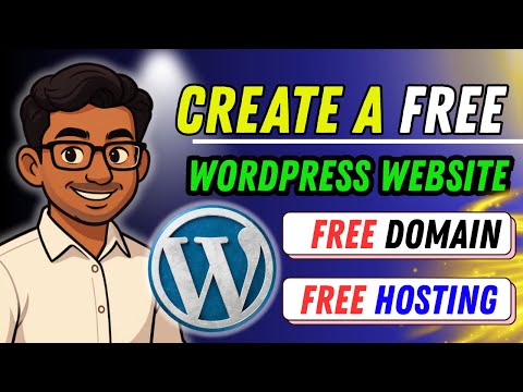 How to Create a Free WordPress Website 2025 | Free Domain + Free Hosting 🔥