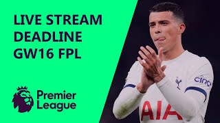 Kogo warto kupić Komu dać kapitana Deadline stream GW16 FPL | Fantasy Premier League 23/24