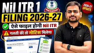 Nil ITR 1 Filing 2026-27 | How to File Nil Income Tax Return | Zero ITR Filing Online 2026-27