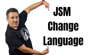 How to change JSM Language