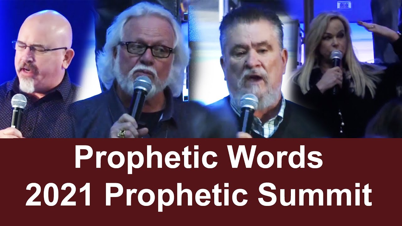 Prophetic Words from the Prophetic Summit 2021
