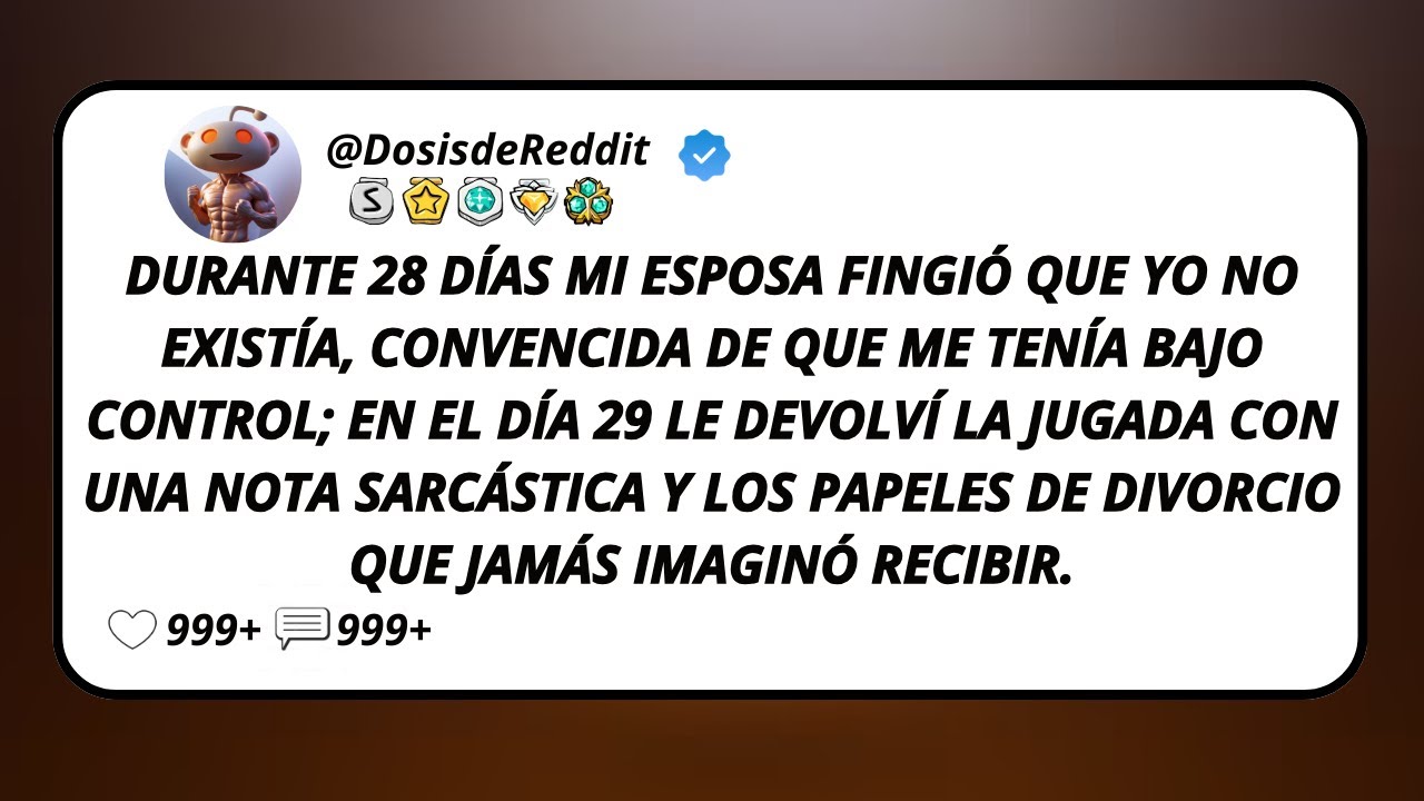 Durante 28 Días Mi Esposa Fingió Que Yo No Existía, Convencida De Que Me Tenía Bajo Control; En...