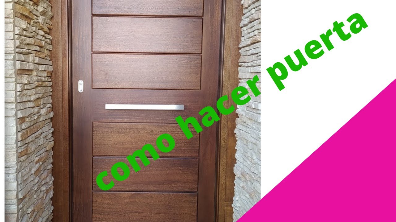 Como hacer puerta de madera para exterior 🚪🚪🚪🚪🚪puerta de entrada YouTube