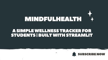 MindfulHealth: A Simple Wellness Tracker for Students | Built with Streamlit