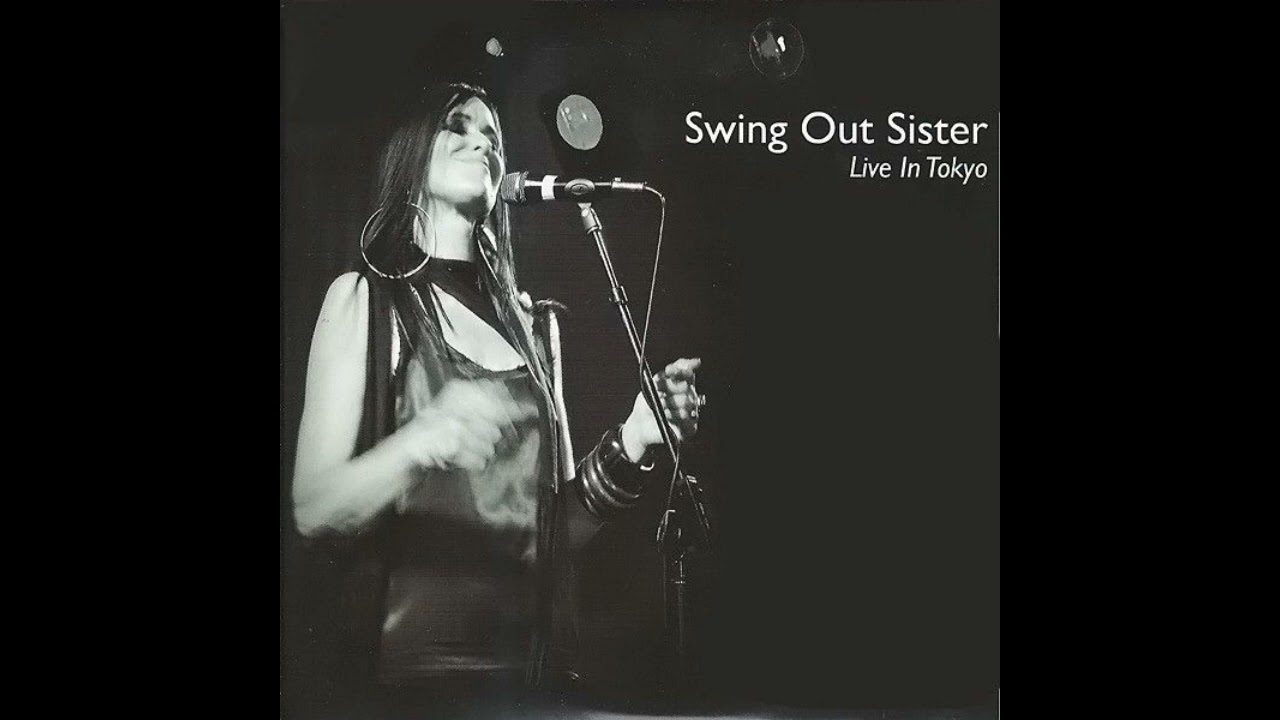 Swing Out Sister - Get In Touch With Yourself - YouTube