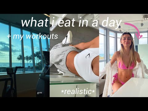 a *realistic* what i eat in a day + my workouts