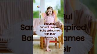 Top 10 Baby Girl Baby Sanskrit Names.@Pg Shanth Vlogs#Girl baby names with Meaning.