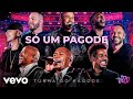 Turma do pagode  s um pagode ao vivo