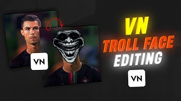 Troll Face Video Editing 100% Viral ? Vn App Troll Face Video Editing | Face Mask Video Editing