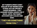My Parents Spent My Inheritance On My Sister—Then The Family Accountant Called