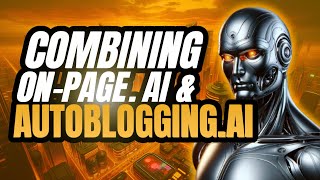 🧠Combining On-Page.ai's Keyword Suggestion Tool With Autoblogging.ai = Great Results🧠 by FatRank 413 views 2 months ago 3 minutes, 22 seconds
