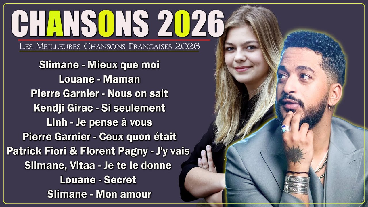 🇫🇷 Chansons Française 2026 Nouveauté ⚡ Les Meilleures Chansons Françaises 2026