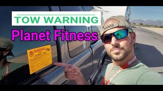 Camper Tow Warning at Planet Fitness Tucson Arizona