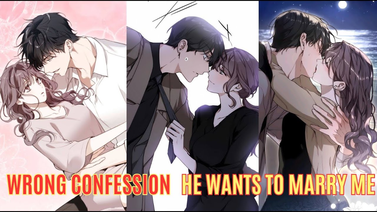 She Confessed To The Wrong Guy, And Now He Wants To Marry Her