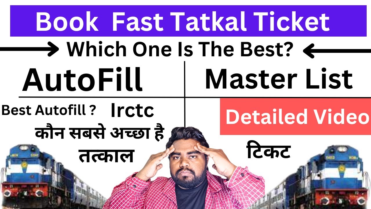 best autofill to book tatkal ticket Master list how to book tatkal