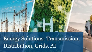 Energy Solutions #5: Transmission, Distribution, Grids, AI