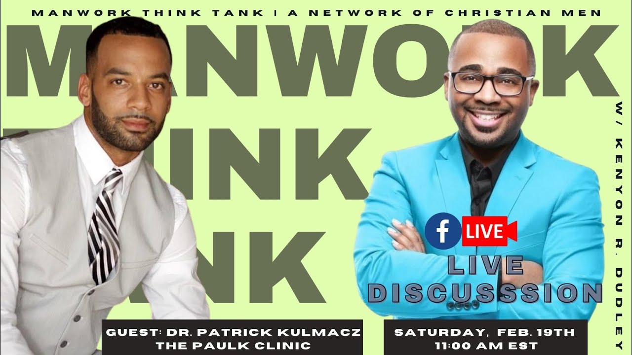 MANWORK Podcast: Men's Health & Men's Wealth!