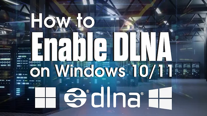 How to Enable DLNA on Windows 10/11 & Stream Media Wirelessly