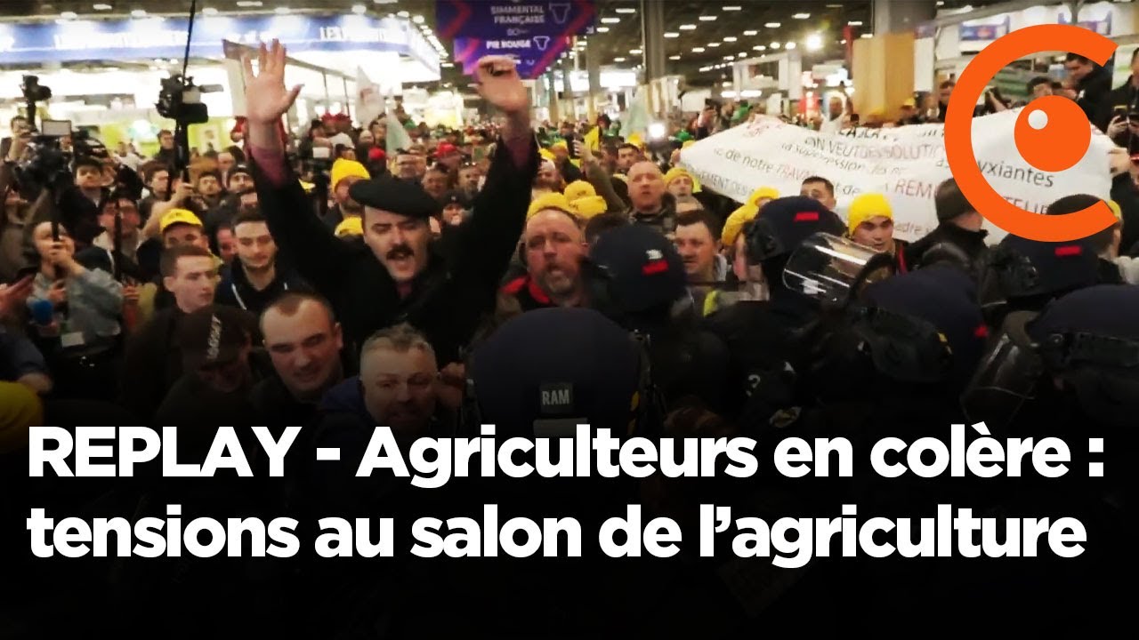 REPLAY - #AgriculteursEnColere : tensions au salon de l’agriculture