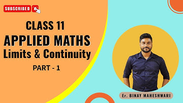 Class 11 Applied Maths|Limits and Continuity|Part 1|M.L Aggarwal|@binaymaheshwari2808