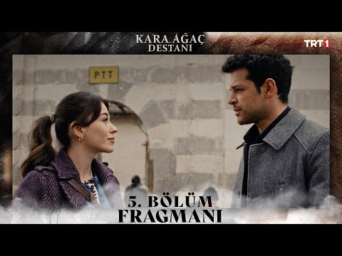 Kara Ağaç Destanı: Season 1, Episode 5 Clip