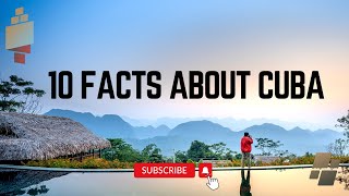 10 Facts About Cuba | Epic Journeys Await