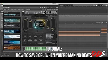 Tutorial: How To Save CPU When Making Beats