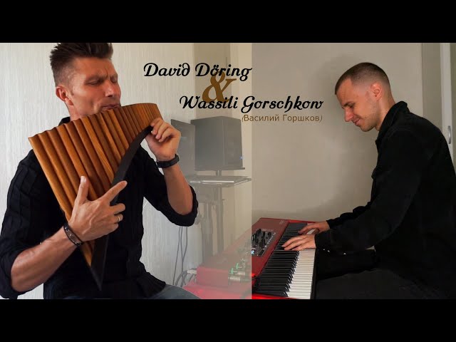 Teach me Thy way, O Lord | David Döring & Wassili Gorschkow | Pan flute | Panflöte class=