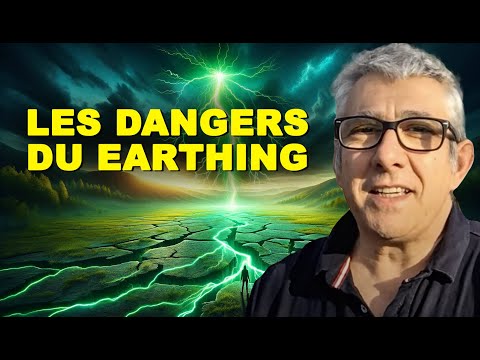 Le danger du Earthing et de la mise à la terre du corps