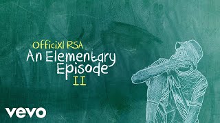 An elementary episode (Vuka, uGeze, Ubangene) (Official Lyric Video)