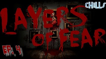 Layers of Fear Ep. 4 "Jump Scares EVERYWHERE!" Horror Exploration Puzzle Game