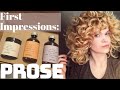 First Impressions: Prose Custom Hair Care | Curly Hair