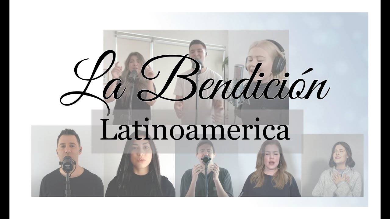 La Bendición - Latinoamérica (The Blessing) En Español - Letra # ...