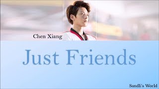 Whirlwind Girl 2 - Just Friends (Chen Xiang) Lyrics (Chi_Pinyin_Eng)_Sandli's World