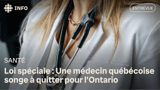 Special law: Quebec doctor considers leaving for Ontario
