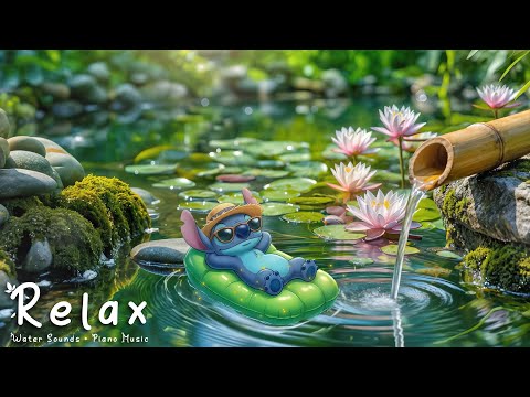 Relaxing Music With Bamboo Water Sounds ๐ฟ Healing Insomnia, Calm Anxiety \u0026 Depression, Deep Sleep