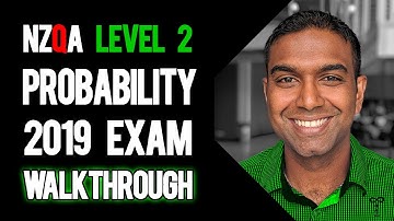 NCEA Level 2 Probability 2019 NZQA Exam - Worked Answers