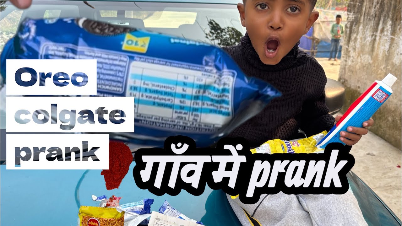 गाँव में हुआ OREO & COLGATE PRANK AND नमकीन में लाल मिर्च मिला के हुआ PRANK 🥵🥵😱