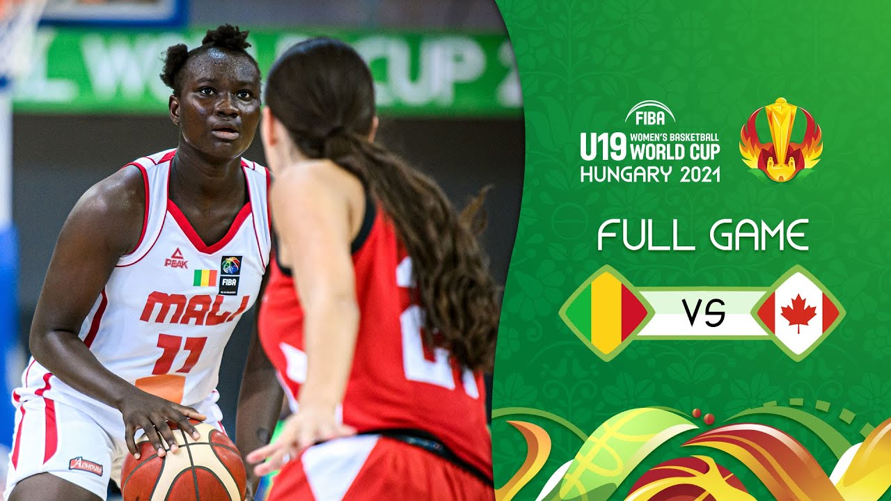 Mali V Canada Full Game Fiba U19 Women S Basketball World Cup 21 Youtube