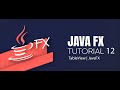 tut12 : JAVAFX TABLE VIEW