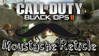 Black Ops 2: Mustache Reticle Gameplay