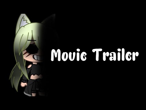New Movie Trailer | Gacha Life | :)