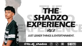 DJ ShadzO - The ShadzO Experience (Vol 8)