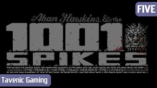 This Is Kicking My A#%!! | 1001 Spikes | P5 | TG