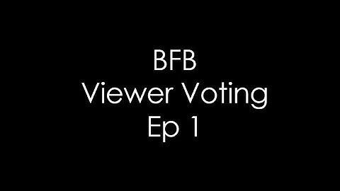 BFB Viewer Voting Thing 1