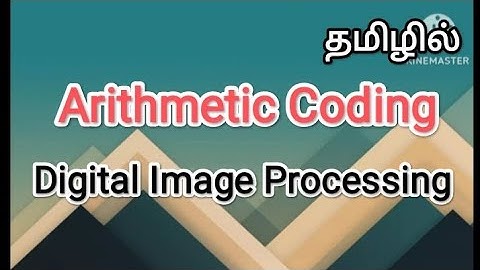 Arithmetic coding | digital image processing in tamil #sscomputerstudies , #arithmeticcoding, #image