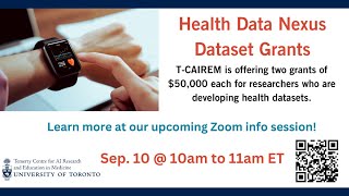 INFO SESSION: 2025 T-CAIREM Health Data Nexus Dataset Grants