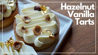 Hazelnut Vanilla Tart | Hazelnut Financier, Hazelnut Praline & Vanilla White Chocolate Ganache Tart