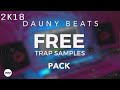 🔥💯Trap Samples Pack 2K18 Loops| Midi.Kick.808.Snares.Fxs.Prod.By Dauny Beats
